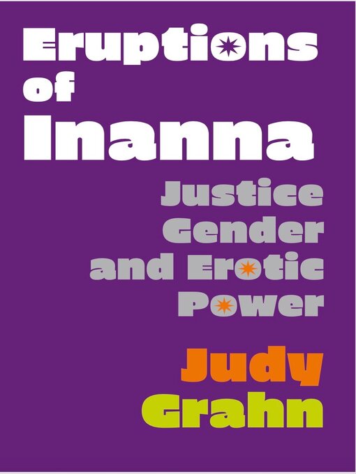 Title details for Eruptions of Inanna by Judy Grahn - Available